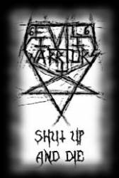 Evil Warriors : Shut Up and Die!